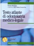 Testo atlante di odontoiatria medico-legale